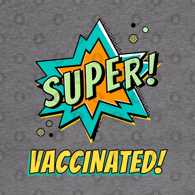 Super Vaccinated by LiunaticFringe